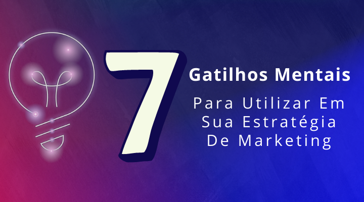 Gatilhos Mentais – Como Usar A Psicologia Da Persuasão