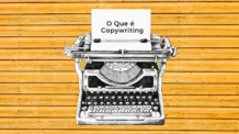 O Que é Copywriting no Marketing Digital